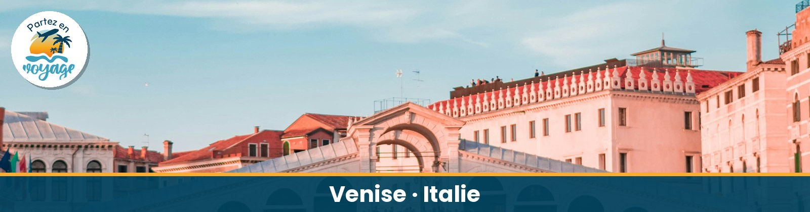 Escapade &agrave; Venise : 6 nuits au c&oelig;ur de la S&eacute;r&eacute;nissime