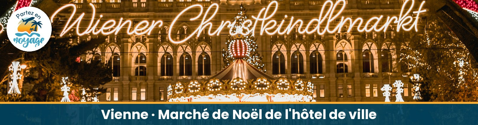 De Prague &agrave; Vienne, les march&eacute;s de No&euml;l du Danube : croisi&egrave;re fluviale de 11 jours, 28 novembre au 8 d&eacute;cembre 2026
