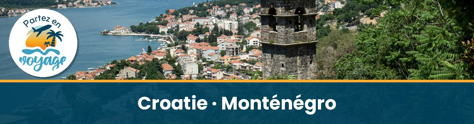 Croatie du nord au sud et Mont&eacute;n&eacute;gro