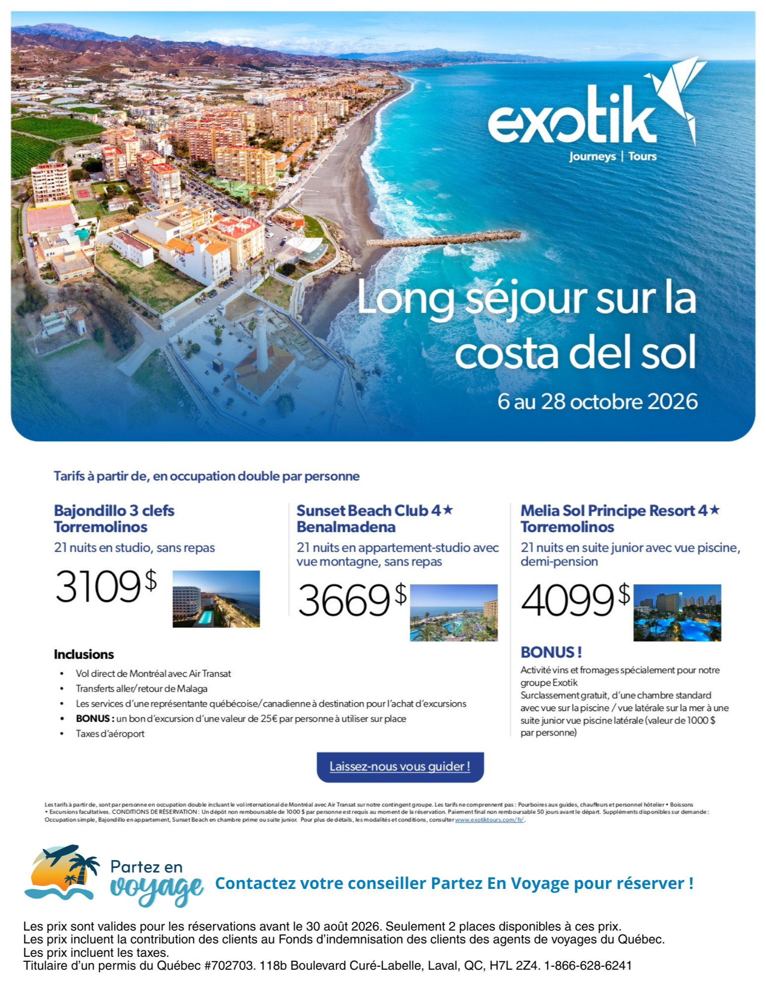 Exotik Promotion Long stay at costa del sol with Partez en Voyage